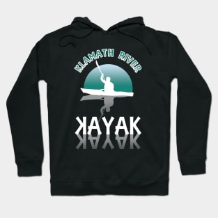 Kayaking the Klamath River - Kayak Hoodie